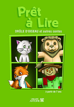 Prêt à lire : Drôle d'oiseau et autres contes