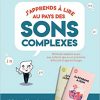 Coffret J'apprends à lire au pays des sons complexes